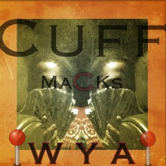 Where you at - Cuff Macks Feat. flyprince