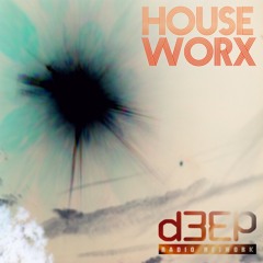 hOUSEwORX - Episode 056 - Jon Manley - D3EP Radio Network - 301015