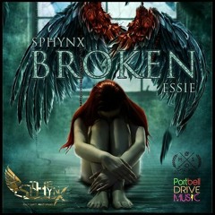 Broken -The SPHYNX Ft Essie (Prod By Nase Avatar)