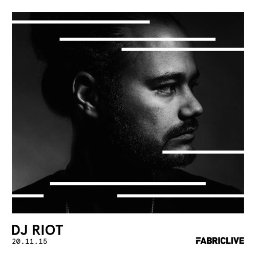 DJ Riot - FABRICLIVE Promo Mix
