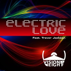 Electric Love - Visioneight Feat. Trevor Jackson /// Poediction RMX