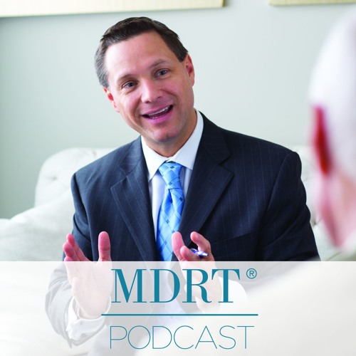 Stream Top of the Table W. J. Rossi by MDRT Podcast Listen online