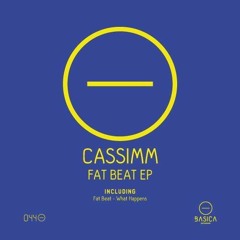 CASSIMM - What Happens (Original Mix)