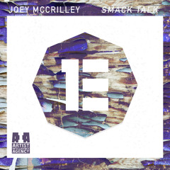 Joey Mccrilley - Smack Talk