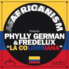 Phylly German & Fredelux - La Colombiana
