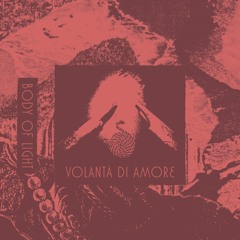 Body of Light - Will of Love