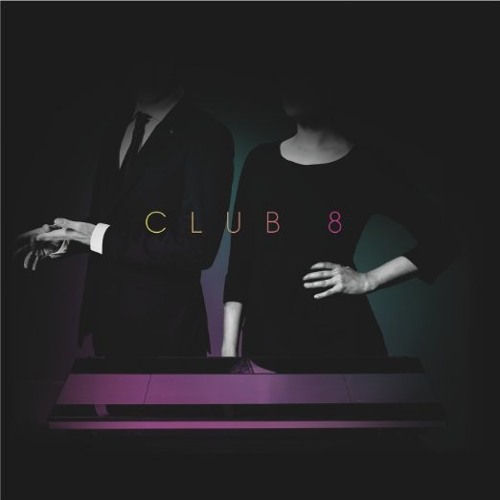 Club 8 - Late Nights