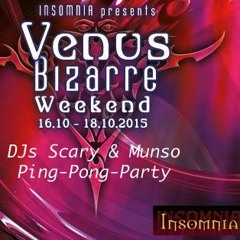 Venus Bizarre ***Dj´s -Scary & Munso- Live @ Insomnia NightClub 17.10.2015