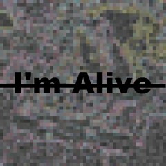 BLNT - I'M ALIVE [BBHMM]