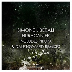 Simone Liberali - Huracan (Pirupa Remix) (OUT NOW on Underground Audio)