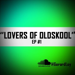 LOVERS OF ODSKOOL TRANCE MIX EP #1
