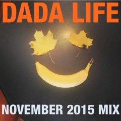 Dada Land - November 2015 Mix