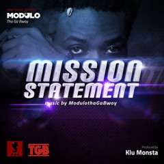 MISSION  STATEMENT Prod. By Klu Monsta