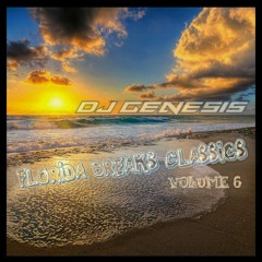 DJ Genesis - Florida Breaks Classics (volume 6)