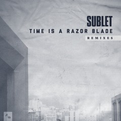 Time Is A Razor Blade (Josh One Remix)