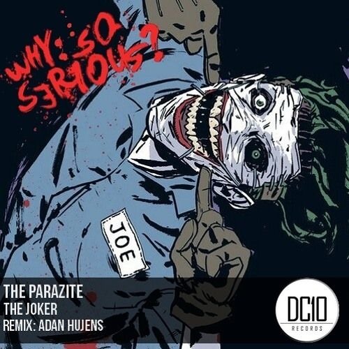 The Parazite - The Joker (Adan Hujens "Why So Serious?" Remix)