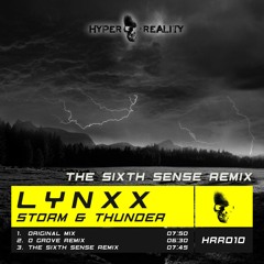 LYNXX - Storm & Thunder (The Sixth Sense Remix) OUT NOW!!!