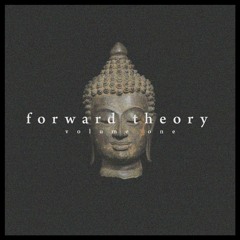 Forward Theory Collective - Volume 1