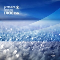Protonica - Northern Storm (Faders Remix) @ TechSafari Records