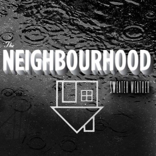 Stream Sweater Weather by theneighbourhood