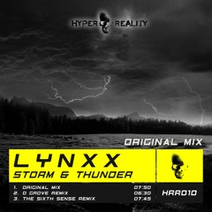LYNXX - Storm & Thunder (Original Mix) OUT NOW!!!