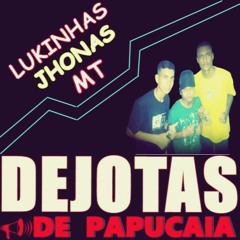 MTG == FININHA PRAS NOVINHAS DE PAPUCAIA [ DJ JHONAS - DJ LUKINHAS - DJ MT ]