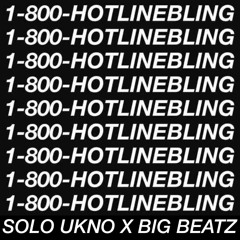 HotLine Bling (UKno)
