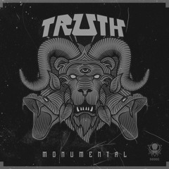 Truth Ft Ill Chill - Monumental