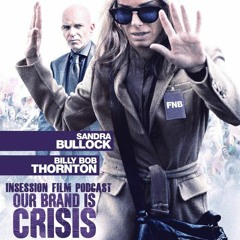 Our Brand is Crisis, Top 3 Election Themed Movies - Episode 141