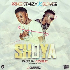 Prince Starzy (@princestarzy202) - Shoya ft. Slowise