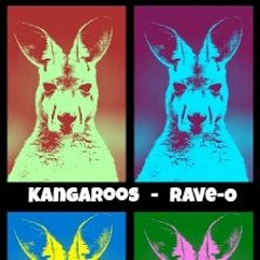 Kangeroos - Rave - O