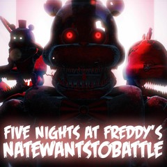 NateWantsToBattle: The Finale - Five Nights at Freddy's (2015)