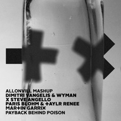 Payback Behind Poison (AllonVill Mashup) [CLICK BUY FOR DL]