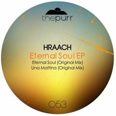 Hraach - Eternal Soul (Original Mix)