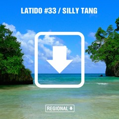 Latido Regional #33 (Silly Tang)