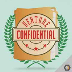 Venture Confidential - Ep. #1, Featuring Sunil Nagaraj