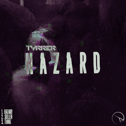 Tyrrer - Hazard