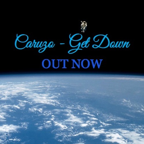 OUT NOW!!  Caruzo! - Get Down (Preview)