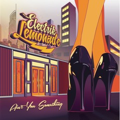 Ain't You Something?