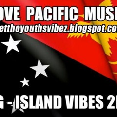 Raga Siai  Awii  Lonzii Blant & Kerexment - Haluma [Pacific Vibes 2015]