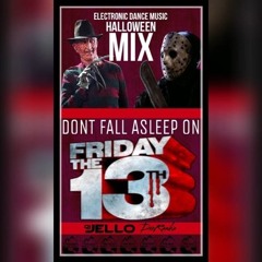 Dont fall asleep on Friday the 13th