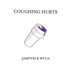 coughing hurts w/ WYLN