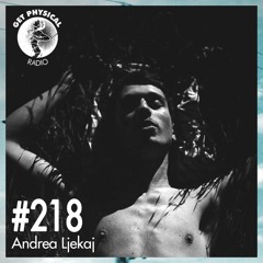 Andrea Ljekaj Live from Get Physical Radio Berlin, Germany