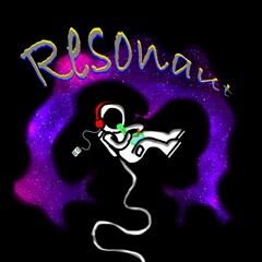 What Do You Say - Resonaut