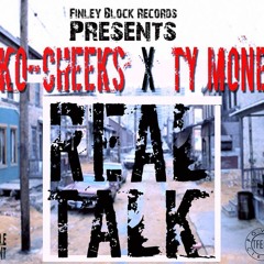 Ko - Cheeks X Ty Money - Real Talk