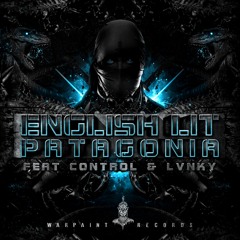 ENGLISH LIT - Patagonia (feat. Control & LVNKY)