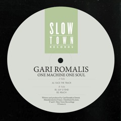 SLOW TOWN 012⎜Gari Romalis - One Machine One Soul