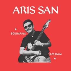 Aris San - Dam Dam (FTN004 - B)