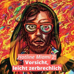 Hotline Miami 2: Vorsicht, leicht zerbrechlich