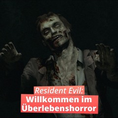 Resident Evil: Willkommen im Überlebenshorror